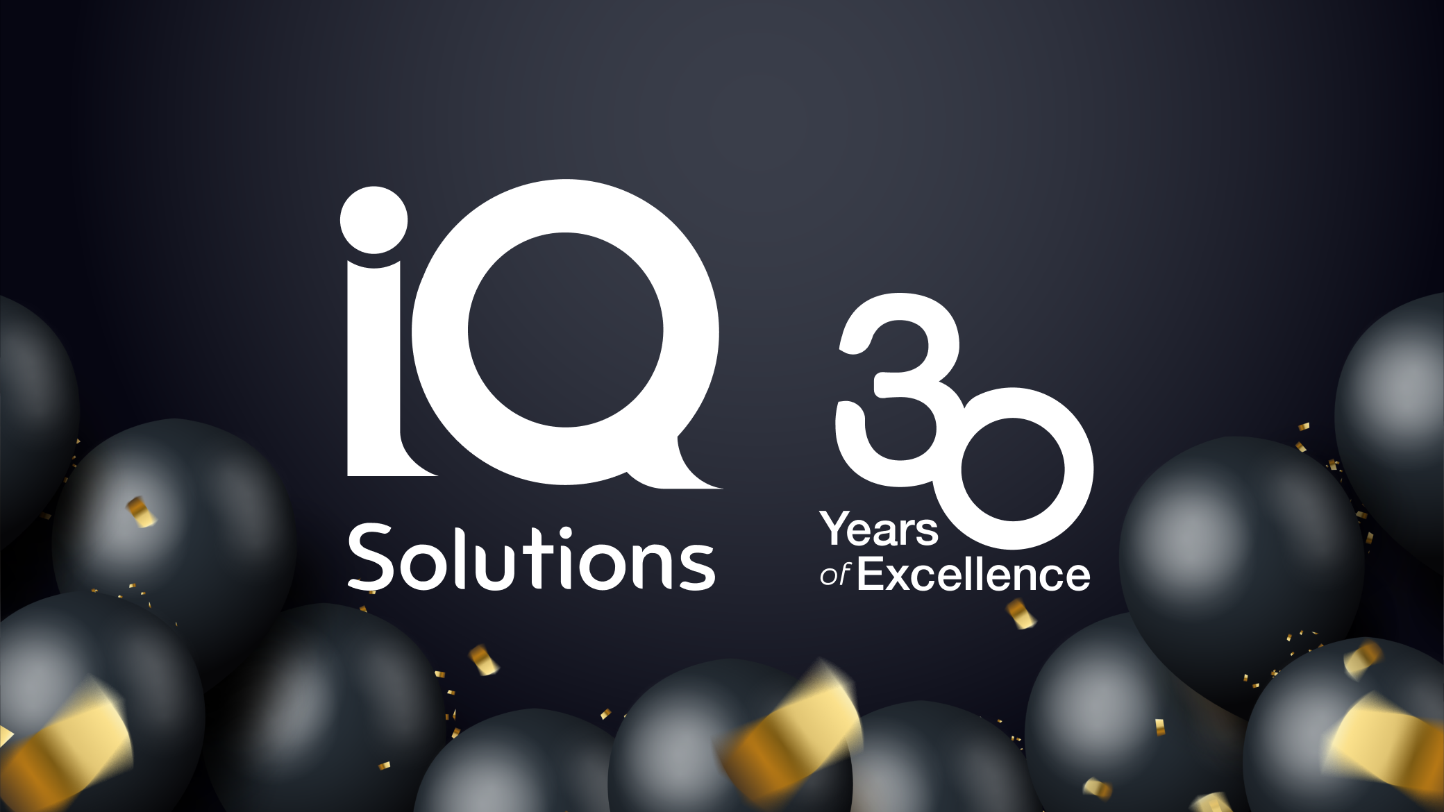 IQ Solutions 30 Years of Excellence